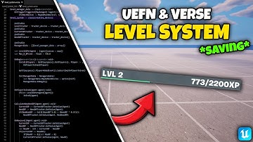 How To Make SAVING Level System in UEFN & Verse