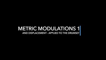Metric Modulations and Displacement