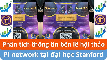 Phân tích thông tin bên lề hội thảo Pi network tại đại học Stanford #investtv #pinetwork #picoin #pi