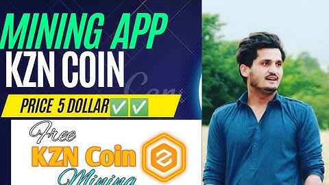 How to mine kzn coin app account create clim air drop 100 free token one touch mining start ✅✅✅✅
