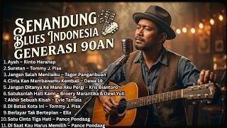 Lagu Indonesia Blues Cover Terbaru 90an | Full Album Lagu Hits Nostalgia Terbaik