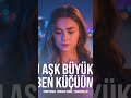 Aşk büyük ben küçüğüm”💔 #music #song #newmusic #viral #fyp #foryou #foryoupage explorepage