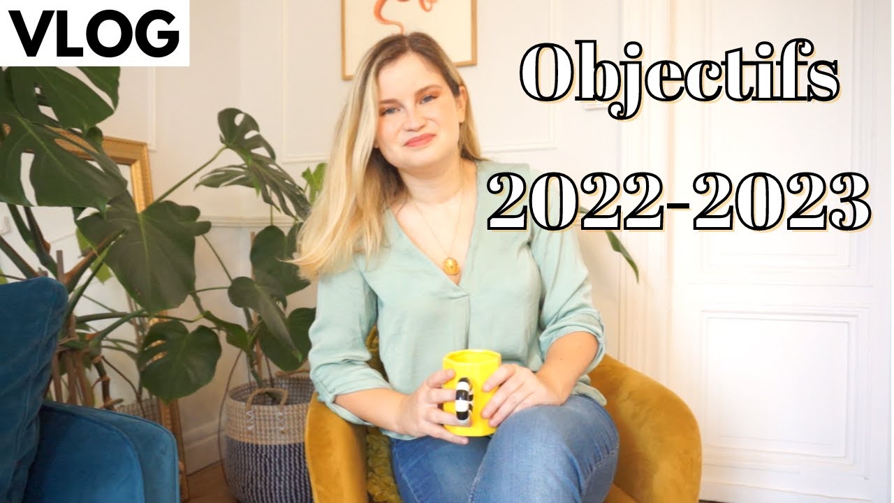 VLOG : motivation de rentrée et objectifs pour 2022-2023 - YouTube