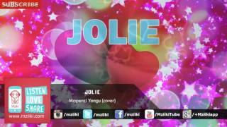 Video thumbnail of "Mapenzi Yangu (cover) | Jolie | Official Audio"
