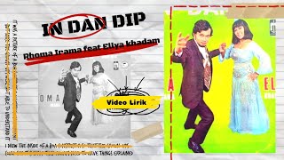 In Dan Dip - Rhoma Irama feat Ellya khadam ( Video Lirik ) #dangdutnostalgia #dangdutlawas