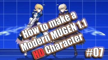 How to make MUGEN HD Character 2021 - Part 7 Constant, and add saber