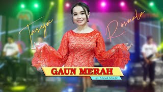 Download lagu Gaun Merah - Tasya Rosmala  Dangdut Mp3 Video Mp4