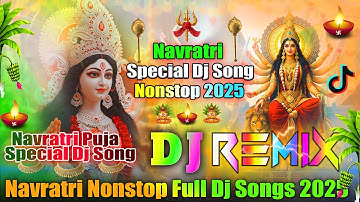 Navratri Nonstop Full Dj Songs💞Navratri Special Dj Songs | New Bhakti Dj Song 2025💞Dj Vishal Bhai
