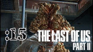 さっくり進めるThe Last of Us Part II：15