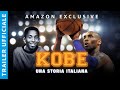 KOBE - UNA STORIA ITALIANA | TRAILER UFFICIALE | PRIME VIDEO
