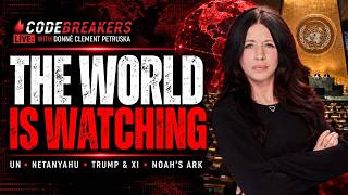 Information Netanyahu’s UN Speech, Trump & Xi + Noah’s Ark Claims | CodeBreakers Guide