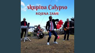 Video thumbnail of "Skupina Calypso - Rojena zame"