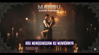 Mangu – Cover Fourtwnty (Metal Agresif Progresif SymphOnic