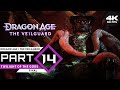 Dragon Age ⚬ The Veilguard - Part 14 | 100% Game Walkthrough [4k UHD 60 FPS - PC] / No Commentary