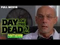 Day Of The Dead 2 Contagium FULL MOVIE Zombies Horror Day Of The Dead 2 Contagium FULL MOVIE Zombies Horror