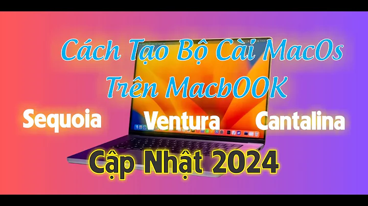 Tạo Bộ Cài Đặt macOS Ventura Trên Macbook