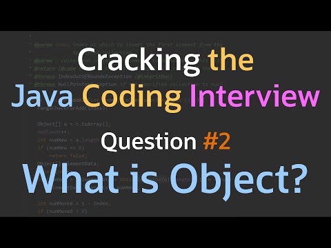 What is the Object class? Cracking the java coding interview