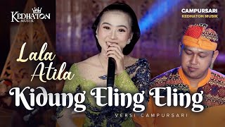 Lala Atila - Kidung Eling Eling - Kedhaton Musik Campursari