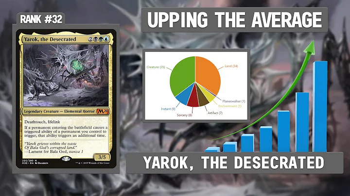 Yarok, the Desecrated | Upping the Average