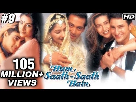 Hum Saath Saath Hain - 9/16 - Bollywood Movie - Salman Khan, Saif Ali Khan & Karishma Kapoor