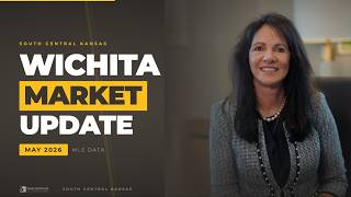 Wichita Housing Market Update: May 2026 Numbers Are In
