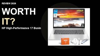 HP 17 Business Laptop Honest Review 2026 - Should You Buy