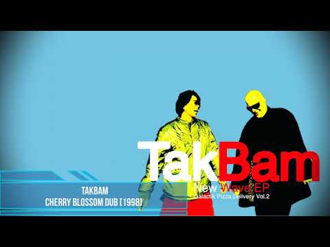 TakBam — TakBam - Cherry Blossom Dub [1998]