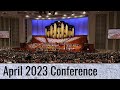 April 2023 general conference highlights