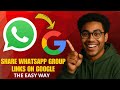 How To Share WhatsApp Group Links On Google 2026 Quick Easy Guide How To Share WhatsApp Group Links On Google 2026 Quick Easy Guide