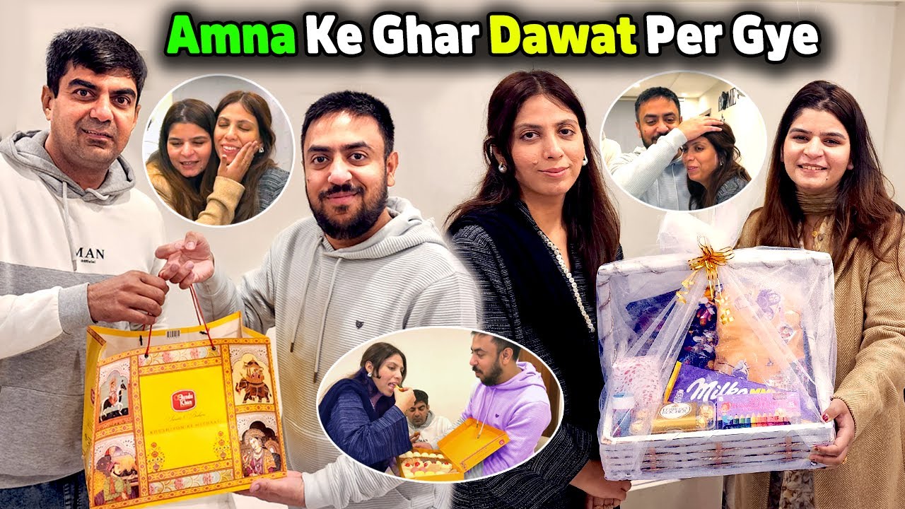 First Dawat Amna Ke Ghar😍 Behan Ke Ghar Dawat Pe Kya Le Ke Gaye?🎁