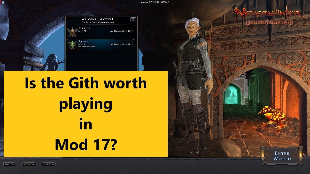 Is the Gith worth it? Neverwinter mod 17