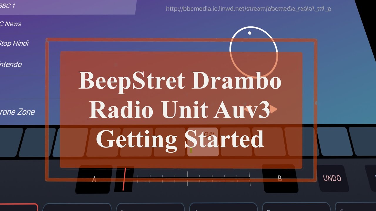 BeepStreet Drambo - Tutorial Part 59: Radio Unit AUv3