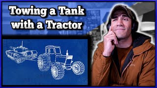 April Fools React - Towing a Tank with a Tractor