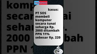 pencatatan jurnal #pajak masukan #akuntansi