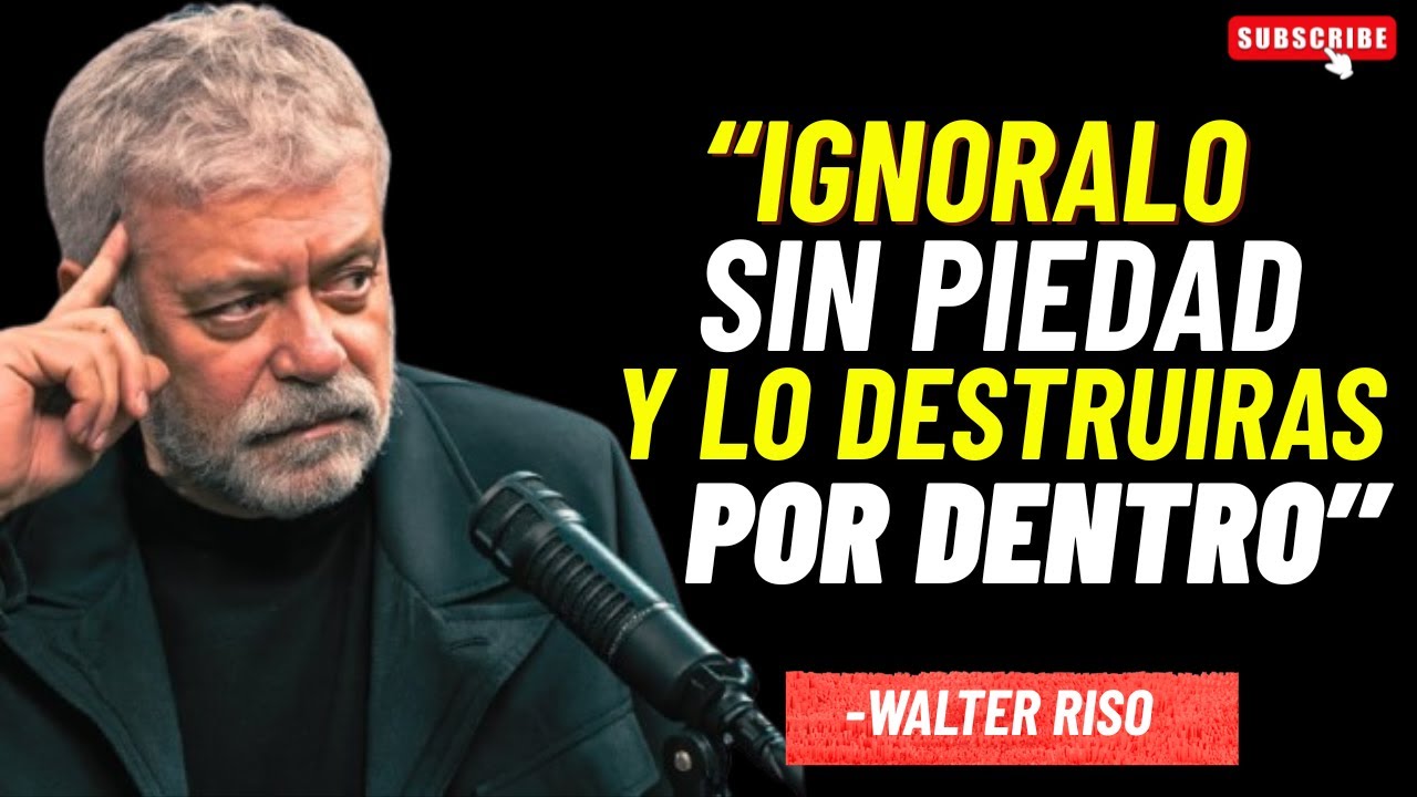 8 ACTITUDES QUE VUELVEN LOCO A QUIEN NO TE VALORA  Walter Riso