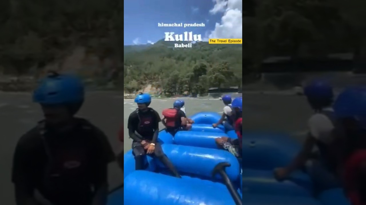 Kullu River Rafting Adventure | Thrilling White Water Experience in Himachal Pradesh #shorts