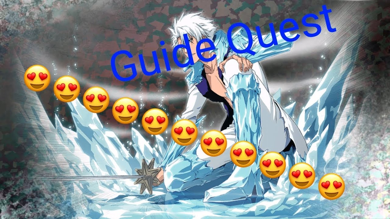 Bleach brave souls Toshiro Guild quest YouTube