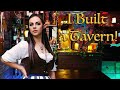 I built a tavern from scratch