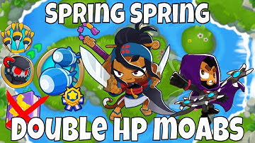 Bloons TD 6 - Spring Spring - Hard - Double HP MOABS - No Monkey Knowledge