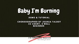 Baby Im Burning Official Demoteach Line Dance By Joshua Talbot