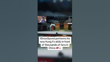 Bro is the next Kung Fu master 💀 #ishowspeed #china