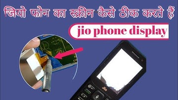 Jioजिओ फ़ोन की डिस्प्ले ऐसे चेंज करे Jio keypad Mobile Lcd /Screen Replacement/how to open jio phone