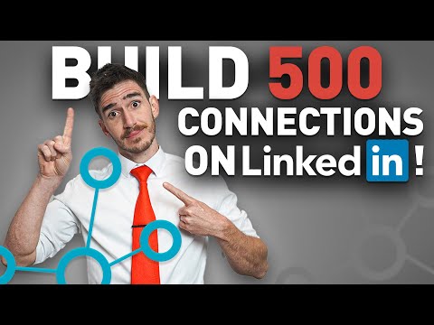 How To Build Connections FAST On LinkedIn (Get 500+ Connections ASAP)