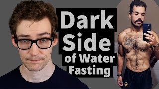 The Consequences of a 50+ Day Water Fast, Explained.