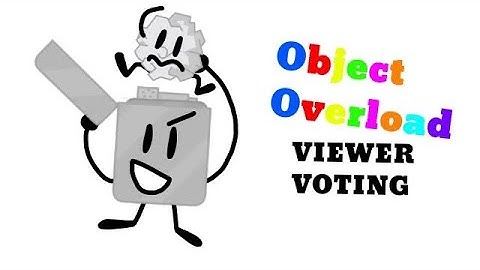 Object Overload Viewer Voting ep20 - The Second Rejoin!