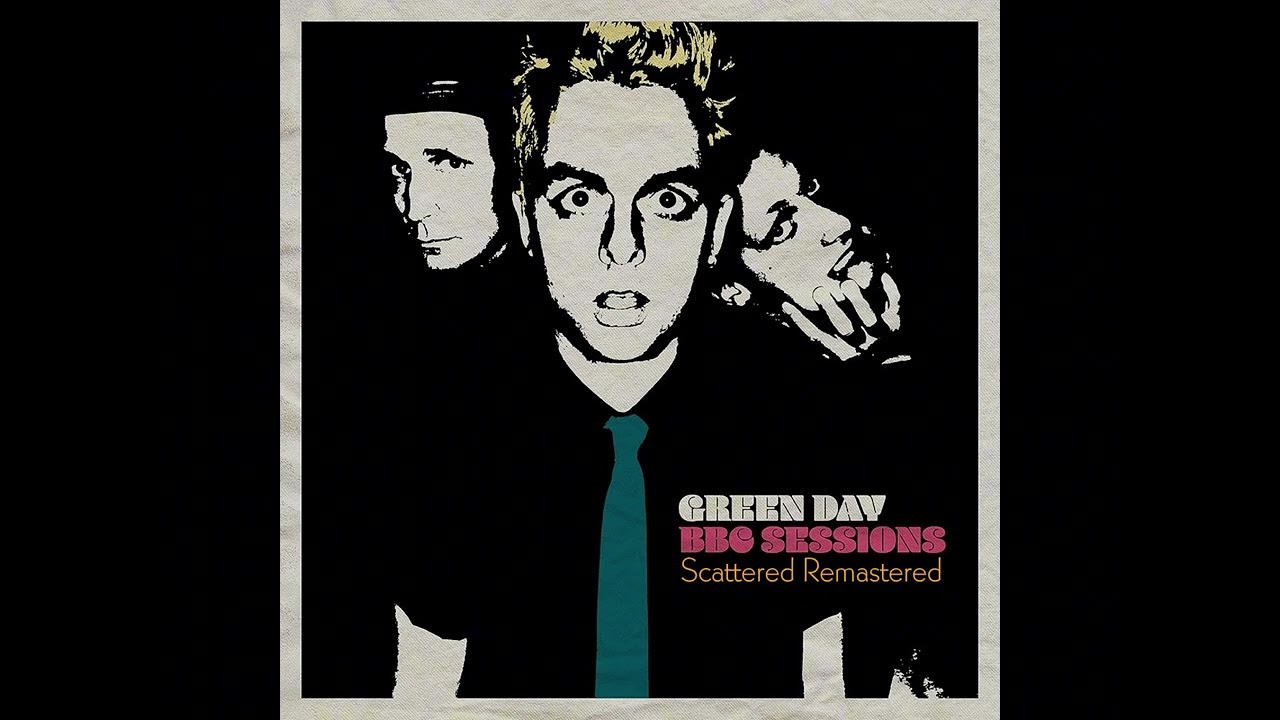Green Day - Scattered (BBC Sessions unofficial remaster)