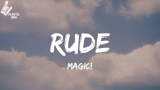Magic! - Rude (TikTok Why you gotta be so rude? Lyrics)