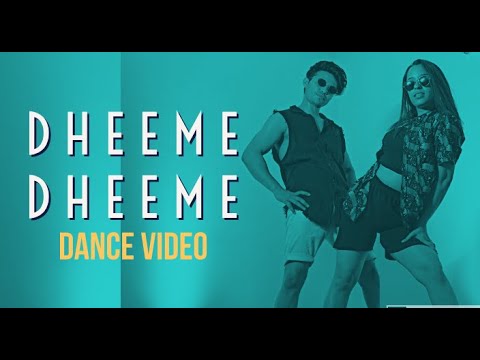 DHEEME DHEEME - Tony Kakkar | Ankit Sati Choreography