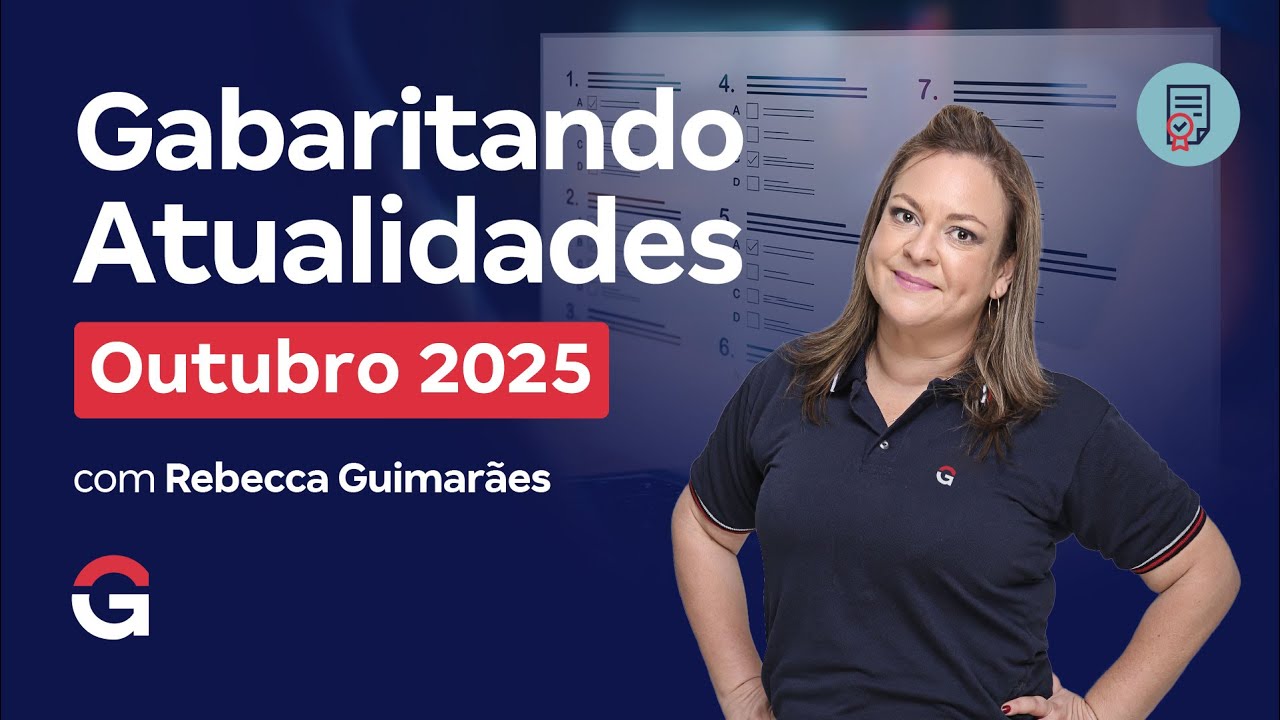 Gabaritando Atualidades | Outubro 2025 com Rebecca Guimarães