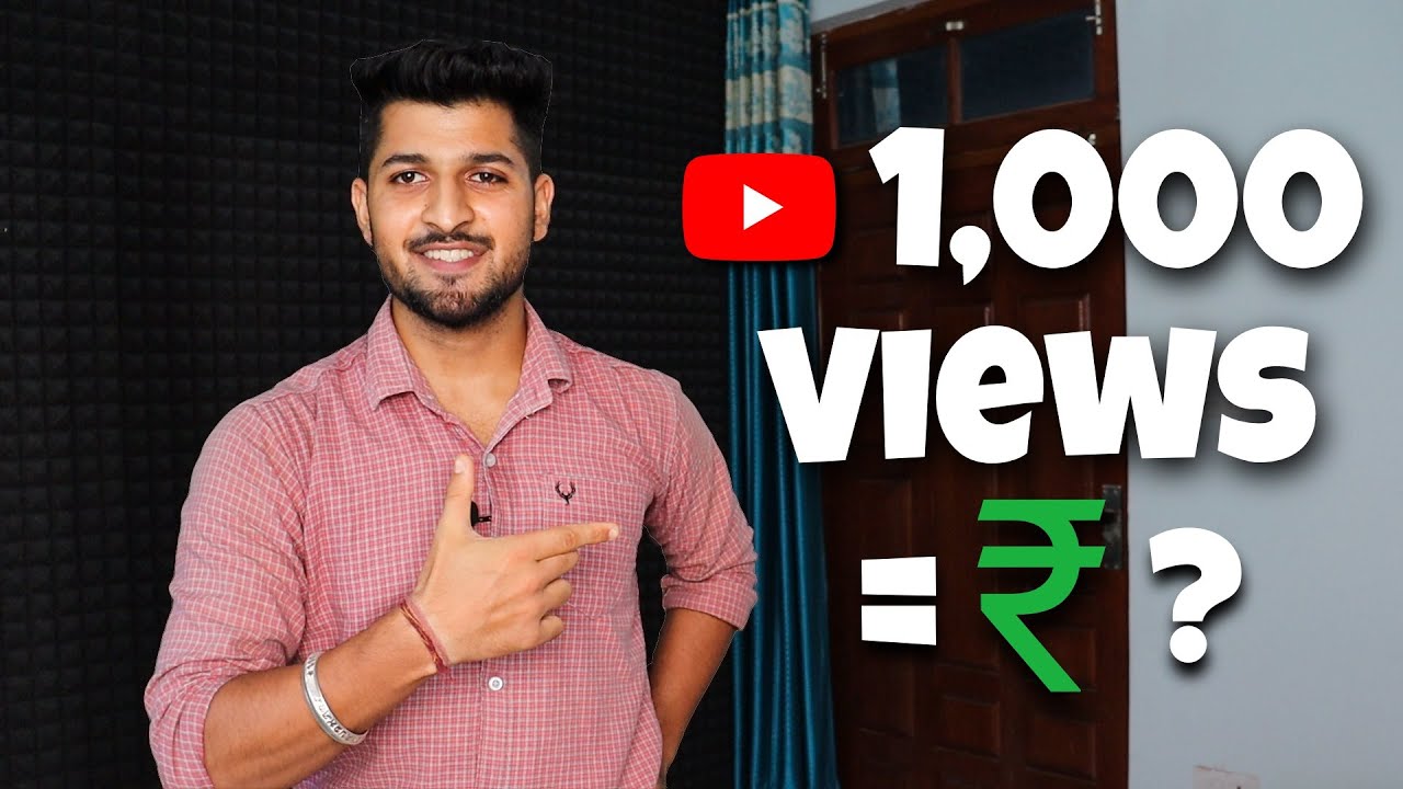 How Much YouTube Pay For 1000 Views In India In Rupees YouTube